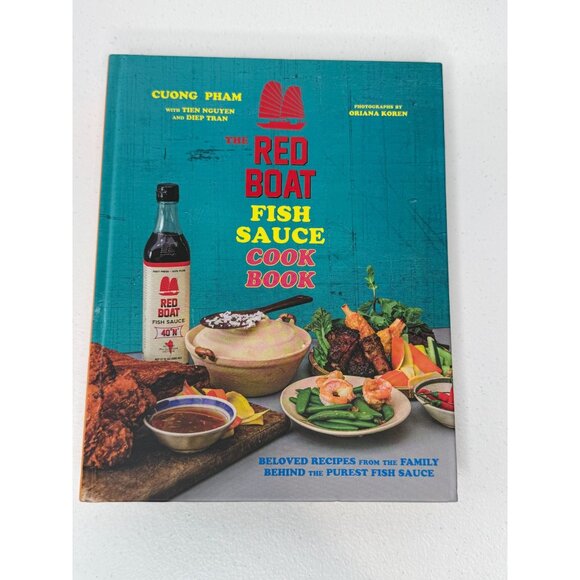 The Red Boat Fish Sauce Cookbook Cuong Pham Book Cooking Recipes Vietnamese - Picture 1 of 6